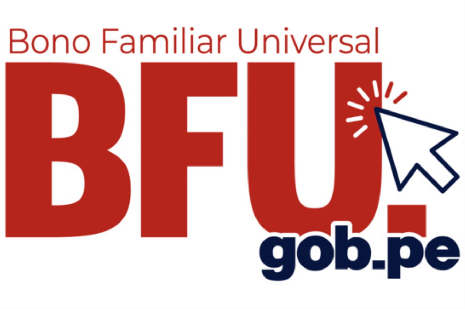Cuáles son las opciones para cobrar el Bono familiar universal BFU